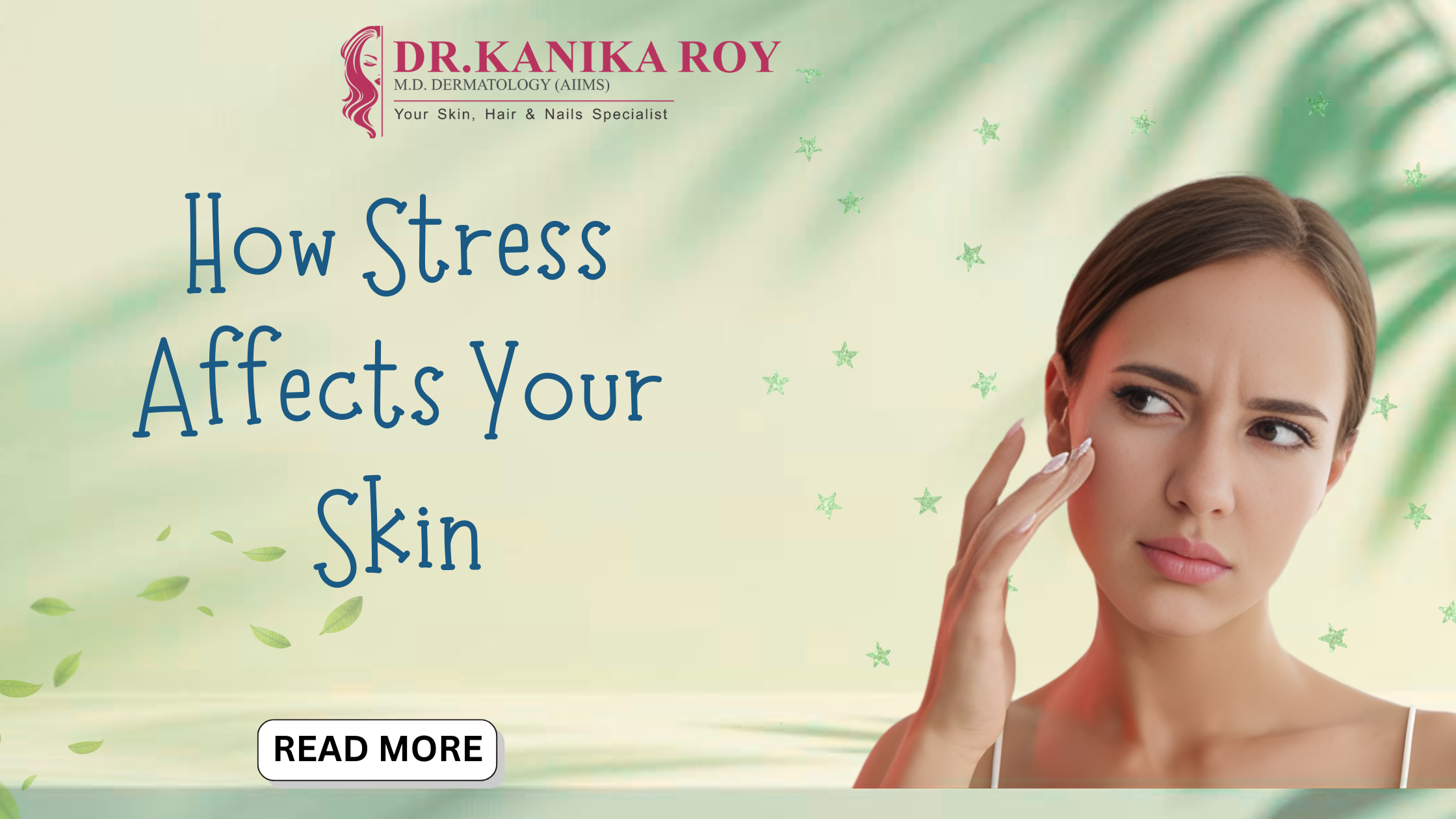 How Stress Affects Your Skin